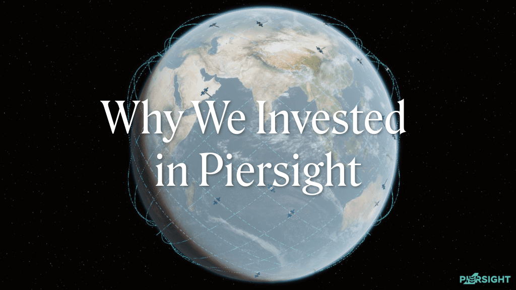 Why We Invested in PierSight: Satellites for Ocean Protection